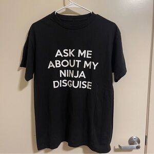 Ask Me About My Ninja Disguise Flip T-Shirt Men’s Medium Black Funny Graphic Tee